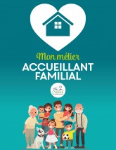 Mon métier : Accueillant Familial ©CD61