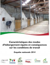 Caractéristiques des modes d’hébergement équins et conséquences sur les conditions de travail - Enquête nationale 2014 ©CD61