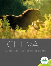 Le cheval : la plus belle conquête de l'Orne ©CD61