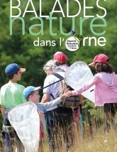 Balades Nature dans l'Orne - Programme des animations d'avril à novembre 2021 ©CD61 Balades Nature dans l'Orne - Programme des animations d'avril à novembre 2021 ©CD61