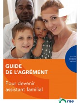 GUIDE  DE L’AGRÉMENT : Pour devenir assistant familial ©CD61