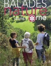 Balades Nature dans l'Orne - Programme des animations d'avril à novembre 2022 ©CD61