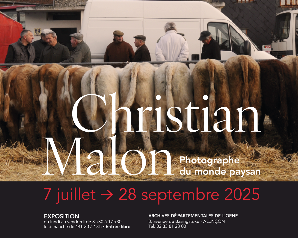 Exposition Christian Malon photographe du monde paysan-01 | Archives départementales de l'Orne