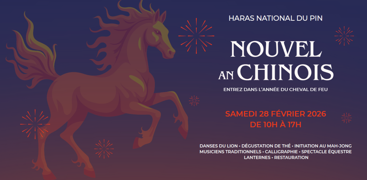 2026 28 février Nouvel an chinois Haras du pin | http://haras-national-du-pin.com/fr/calendrier/activites-touristiques/,521.html
