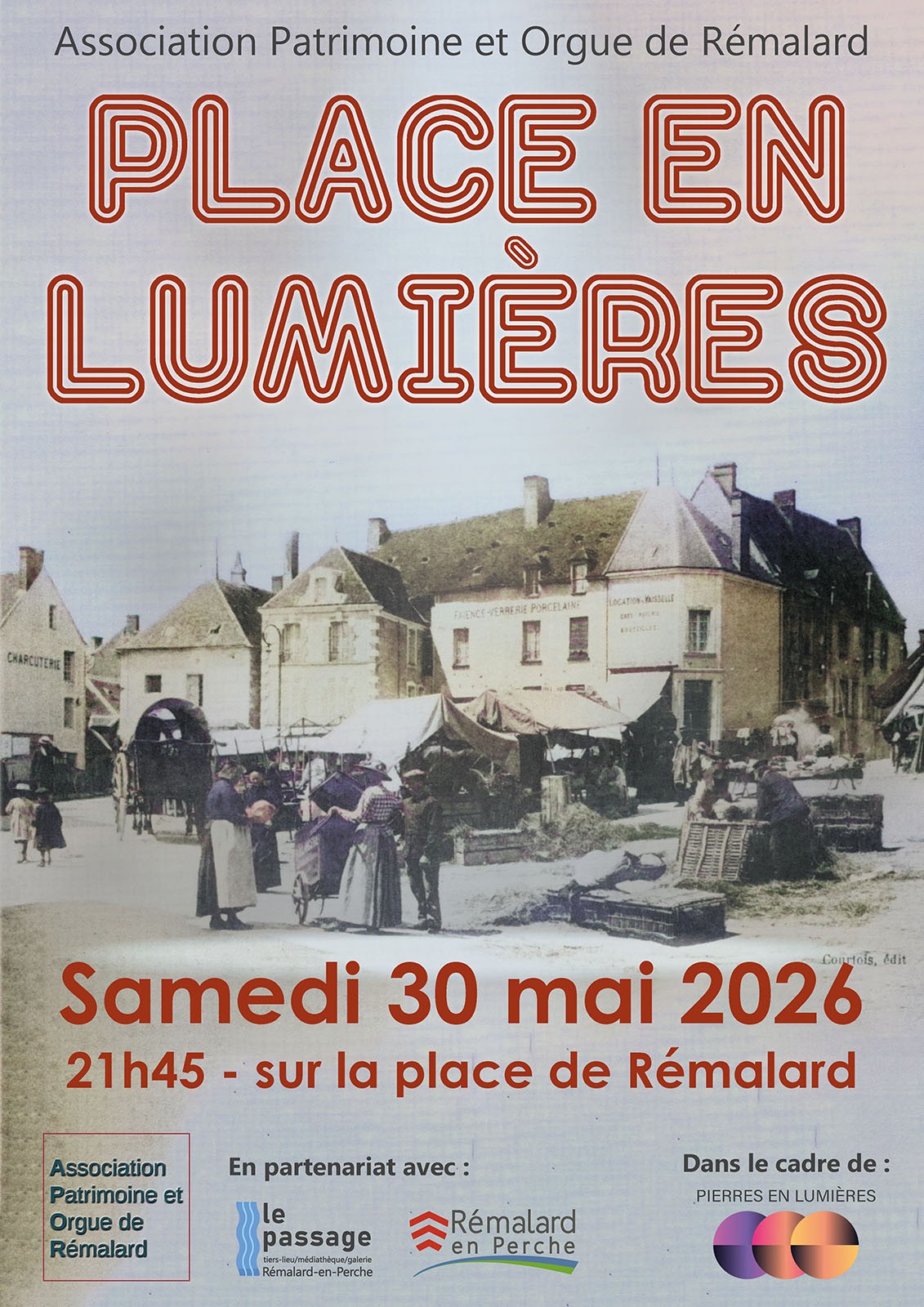 Affiche Place en lumières | Association Patrimoine et Orgue de Rémalard