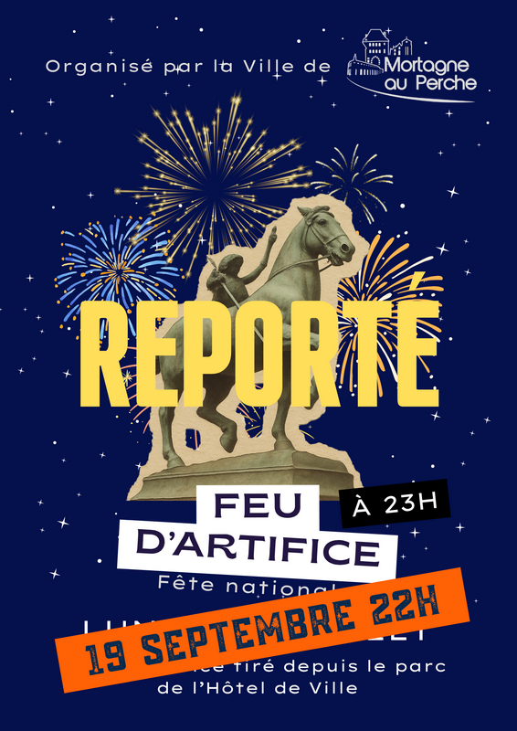 13 juillet feu d'artifice Mortagne reporté | mairie de mortagne
