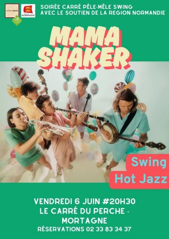 06 juin_mama shaker | carré du perche