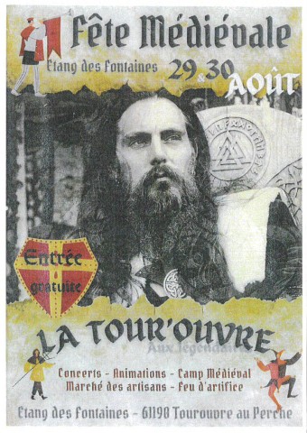 Affiche fête médievale Les legendaires | ©La Tour'Ouvre aux Légendaires