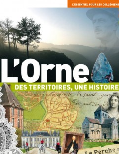 L'Orne des territoires une histoire - ©CD61