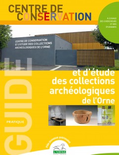 Guide Archéologique et d'étude des collections archéologiques de l’Orne ©CD61