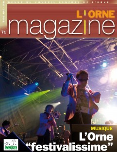 Orne Magazine n°71 - L’Orne “festivalissime” ©CD61