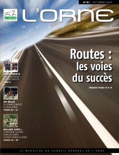 Orne Magazine n°81 - Routes : les voies du succès ©CD61