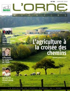 Orne Magazine n°86 - L'agriculture à la croisée des chemins ©CD61
