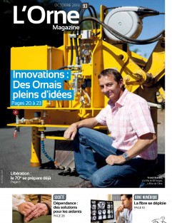 Orne Magazine n°93 - Innovations : des Ornais pleins d'idées ©CD61