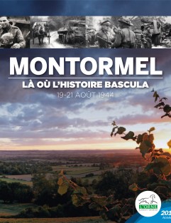 Montormel là où l'histoire bascula 19-21 août 1944 ©CD61