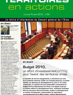 Territoires en actions n°30 - Budget 2010, un effort d’investissement (+11%) pour l’avenir des territoires ornais ©CD61