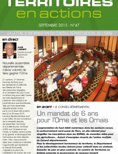 Territoires en actions n°47 - Un mandat de 6 ans pour l’Orne et les Ornais ©CD61