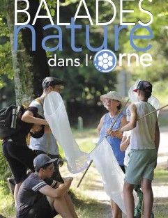 Balades Nature dans l'Orne - Programme des animations d'avril à novembre 2023 ©CD61