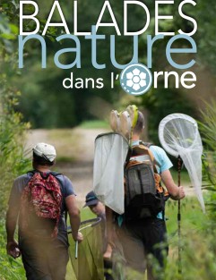 Balades Nature dans l'Orne - Programme des animations d'avril à novembre 2025 ©CD61